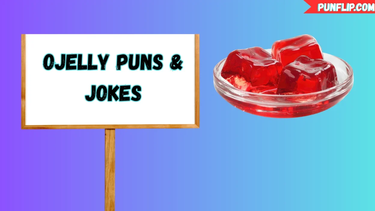 OJelly Puns & Jokes
