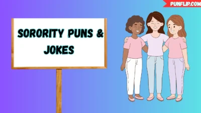 Sorority Puns & Jokes