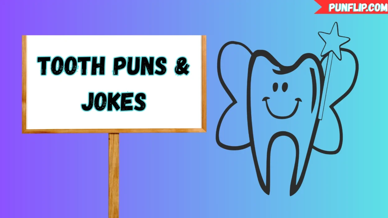 Tooth Puns & Jokes