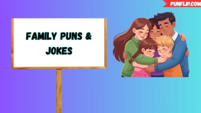 Family Puns & Jokes