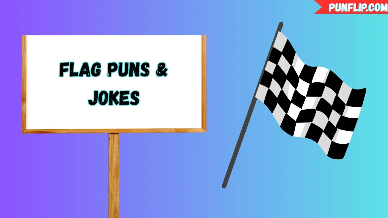 Flag Puns & Jokes