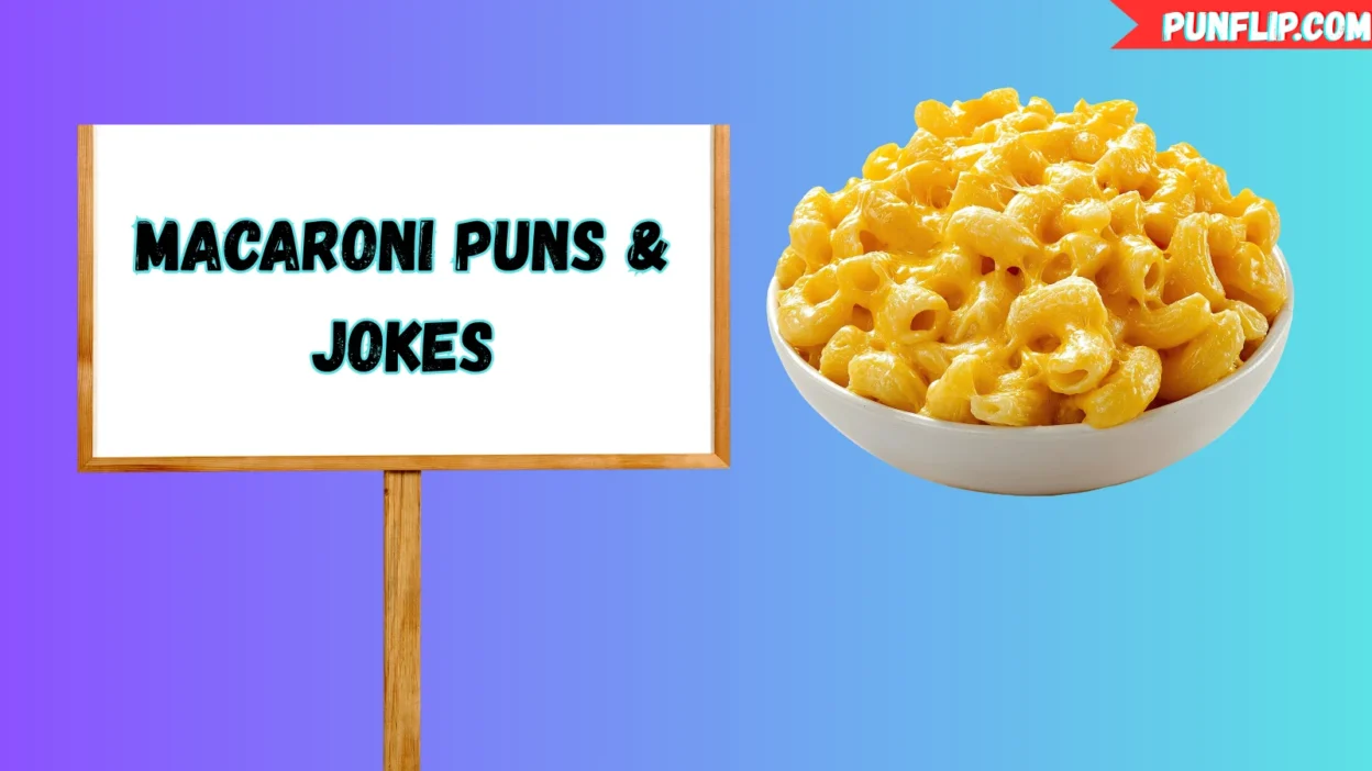 Macaroni Puns & Jokes