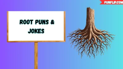 Root Puns & Jokes