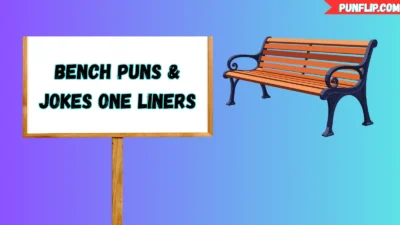 Bench Puns & Jokes One Liners