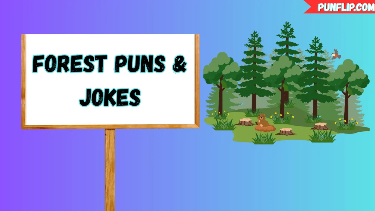 Forest Puns & Jokes