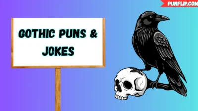 Gothic Puns & Jokes