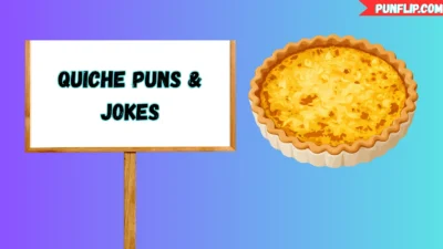 Quiche Puns & Jokes