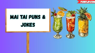 Mai Tai Puns & Jokes