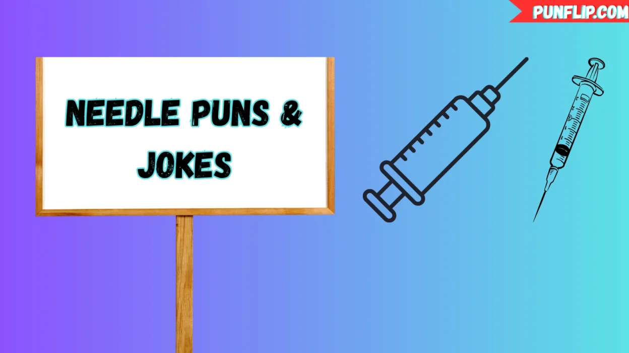 Needle Puns & Jokes