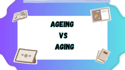 Ageing vs Aging
