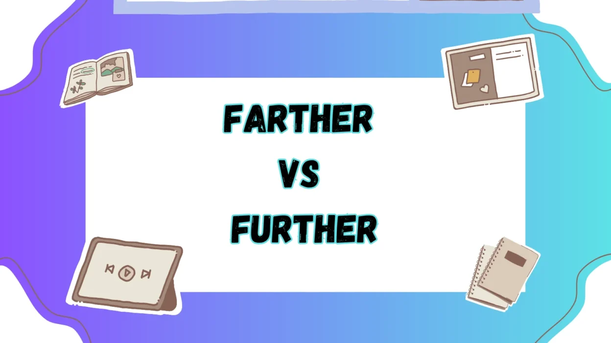 Farther vs Further