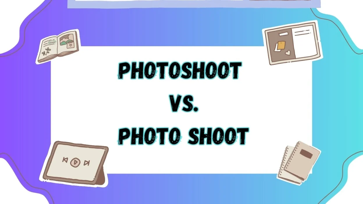 Photoshoot vs Photo Shoot