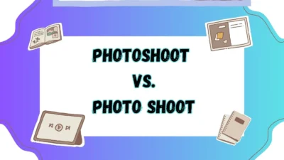 Photoshoot vs Photo Shoot