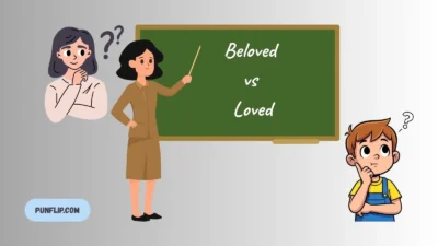 Beloved vs Loved