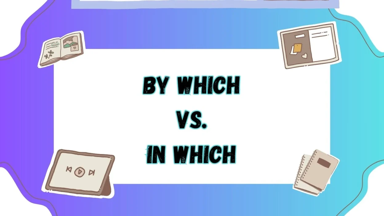 By Which vs In Which