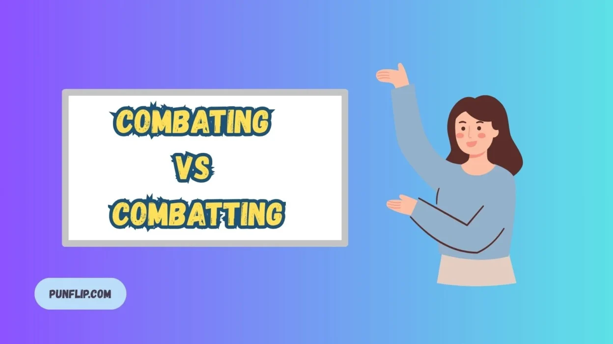 Combating vs Combatting