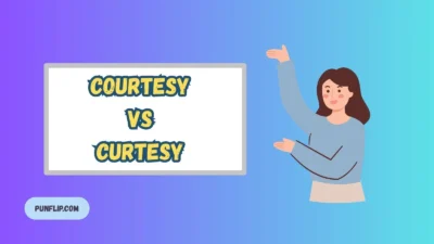 Courtesy vs Curtesy