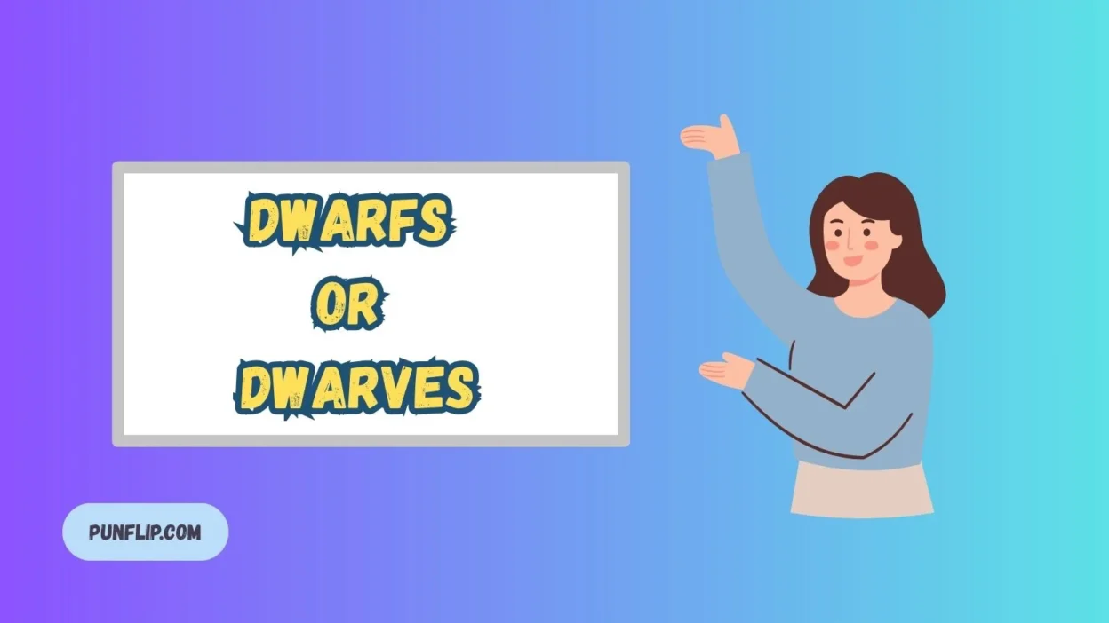 Dwarfs or Dwarves