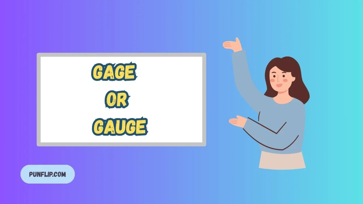 Gage or Gauge