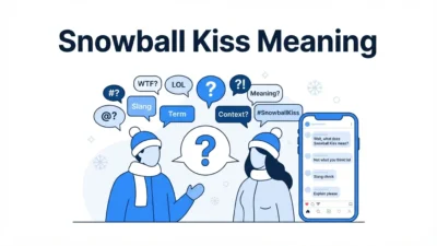 Snowball Kiss Meaning